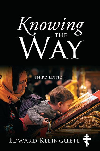 Knowing the Way (Third Edition)