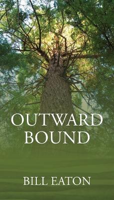 Outward Bound - Bill Eaton - cover