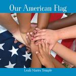 Our American Flag