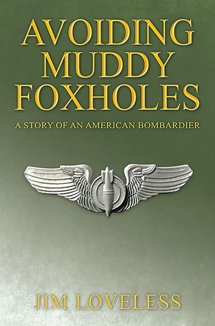 Avoiding Muddy Foxholes - Jim Loveless - ebook