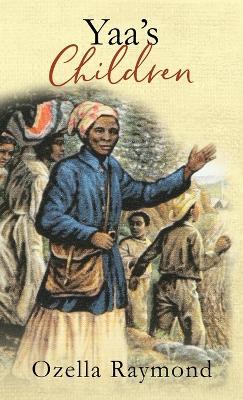 Yaa's Children - Ozella Raymond - cover