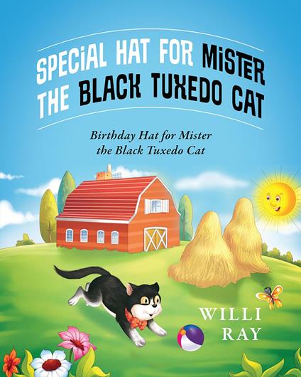 Special Hat for Mister the Black Tuxedo Cat - Willi Ray - ebook