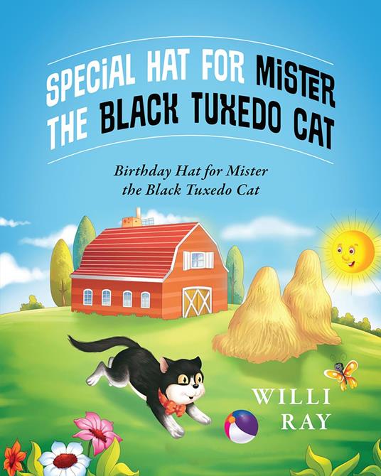 Special Hat for Mister the Black Tuxedo Cat - Willi Ray - ebook