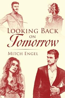 Looking Back on Tomorrow - Mitch Engel - cover
