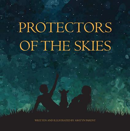 Protectors of the Skies - Ashtyn Parent - ebook