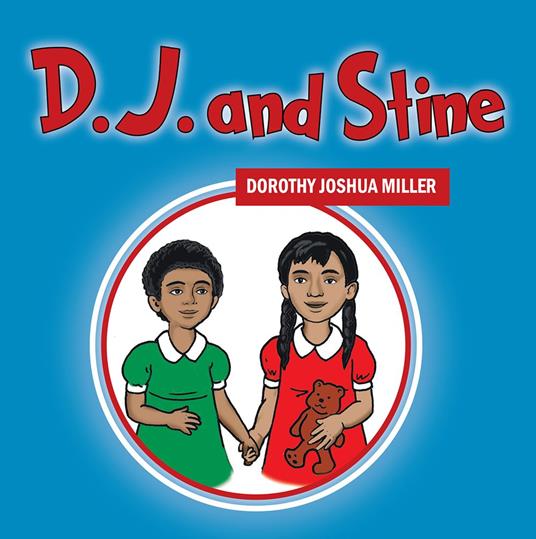 D.J. and Stine - Dorothy Joshua Miller - ebook