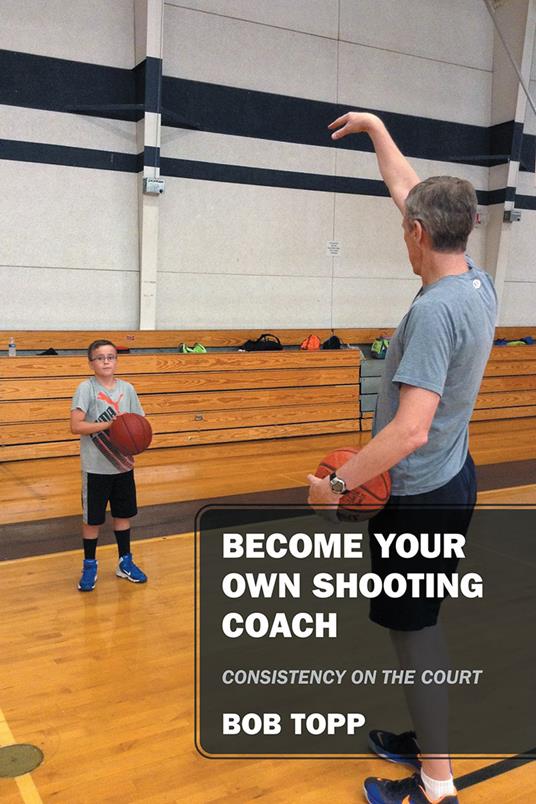 Become Your Own Shooting Coach - Bob Topp - ebook