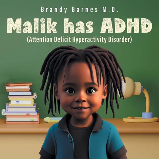 Malik has ADHD - MD Brandy Barnes - ebook