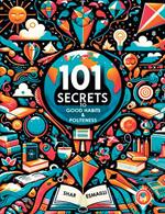 101 Secrets to Good Habits and Politeness