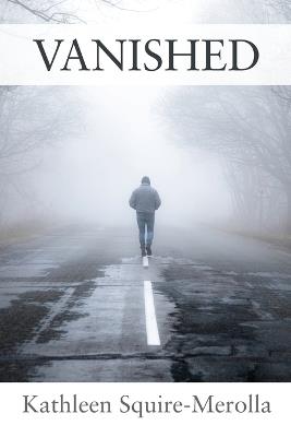 Vanished - Kathleen Squire-Merolla - cover