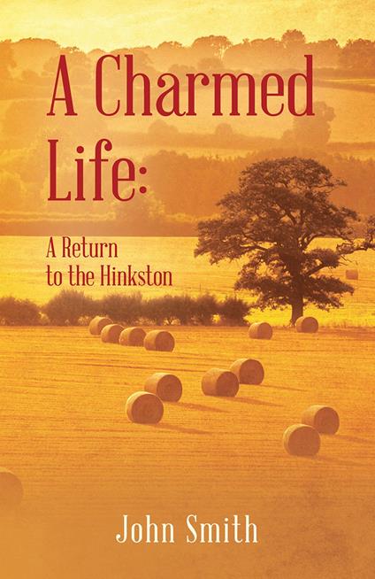 A Charmed Life: A Return to the Hinkston