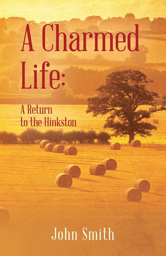 A Charmed Life: A Return to the Hinkston