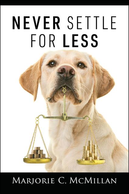 Never Settle For Less