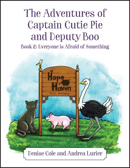 The Adventures of Captain Cutie Pie and Deputy Boo - Denise Cole and Andrea Lurier,Andrea Lurier - ebook