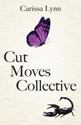 Cut Moves Collective - Carissa Lynn - cover