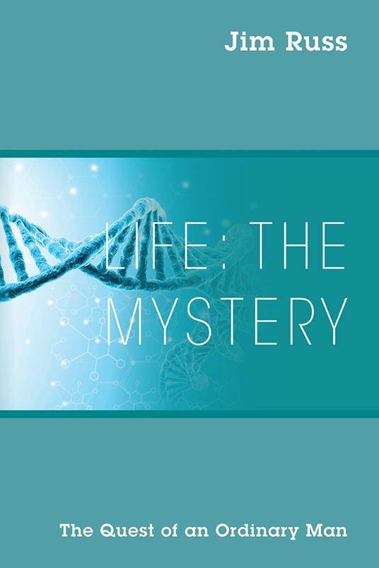 Life: The Mystery