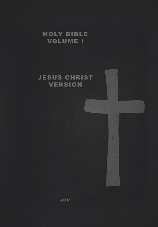 HOLY BIBLE Volume I