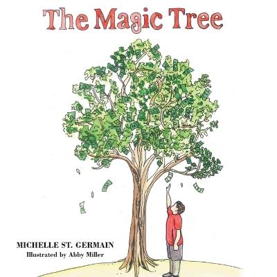The Magic Tree - Michelle St Germain - cover