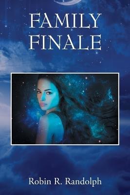 Family Finale - Robin R Randolph - cover