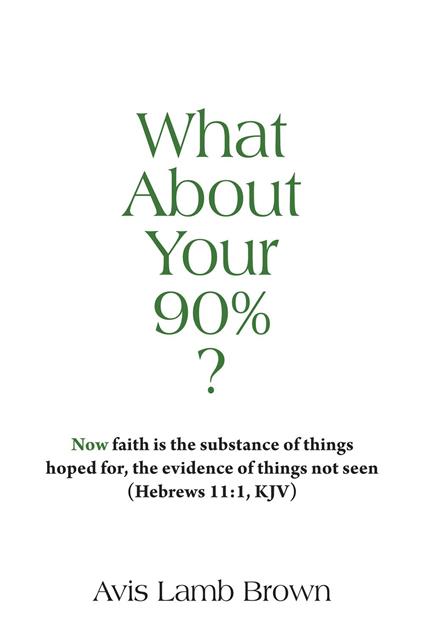 What About Your 90%?