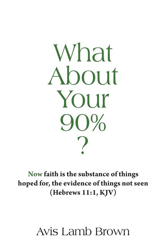 What About Your 90%?