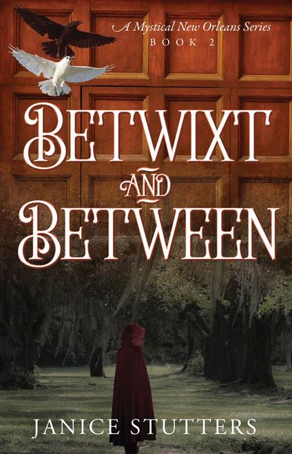 Betwixt and Between