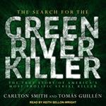 The Search for the Green River Killer