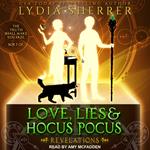 Love, Lies, and Hocus Pocus