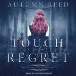 Touch of Regret