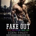 Fake Out