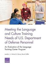 Meeting the Language and Culture Training Needs of U.S. Department of Defense Personnel: An Evaluation of the Language Training Center Program