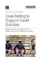 Goal-Setting to Support Cadet Success: Insights and Recommendations for the National Guard Youth Challenge Program