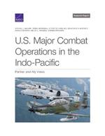 U.S. Major Combat Operations in the Indo-Pacific: Partner and Ally Views