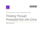 Thinking Through Protracted War with China
