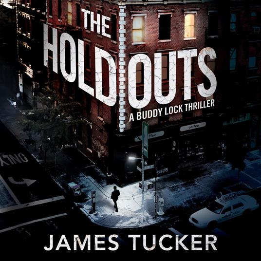 Holdouts, The