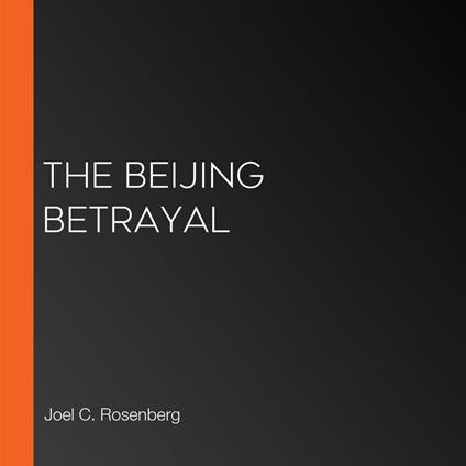 Beijing Betrayal, The