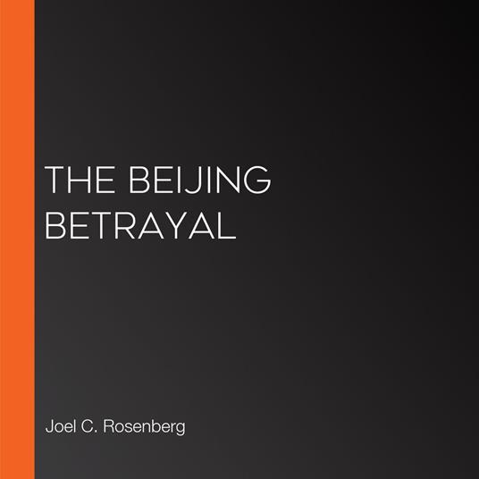 Beijing Betrayal, The