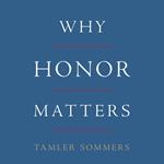 Why Honor Matters