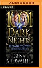 The Darkest Captive: A Lords of the Underworld Novella