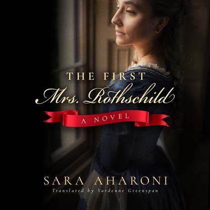 First Mrs. Rothschild, The