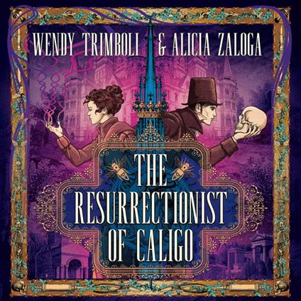 Resurrectionist of Caligo, The