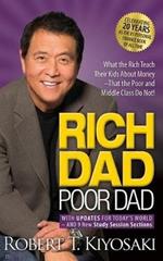 Rich Dad Poor Dad. Audio CD: What the Rich Teach Their Kids About Money That the Poor and Middle Class Do Not!: Includes Bonus PDF Disc