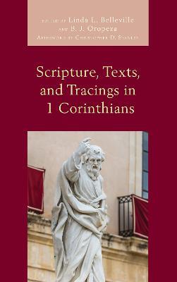 Scripture, Texts, and Tracings in 1 Corinthians - cover