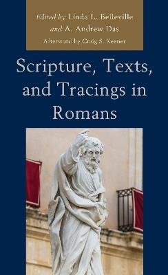 Scripture, Texts, and Tracings in Romans - cover