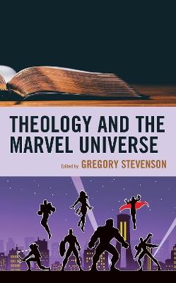 Theology and the Marvel Universe - cover