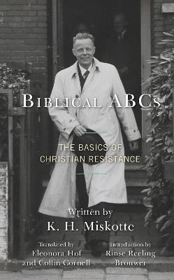 Biblical ABCs: The Basics of Christian Resistance - cover