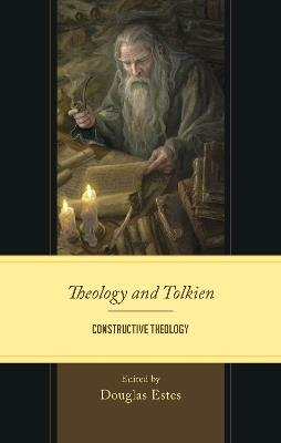 Theology and Tolkien: Constructive Theology - cover