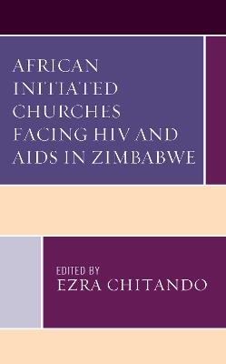 African Initiated Churches Facing HIV and AIDS in Zimbabwe - cover