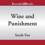 Wine and Punishment