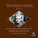 Troublemakers